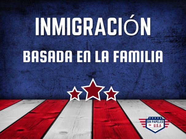 inmigracion basada en la familia